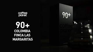 Coffee Planet 90+  Colombia Las Fincas Margaritas