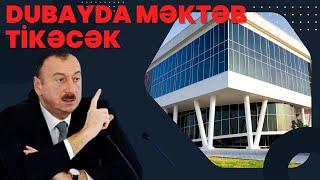 Azərbaycanda 400 məktəb qəzalıdır, Əliyev Dubay təhsil sisteminə 100 milyon ayırır! İlginc xəbərlər!