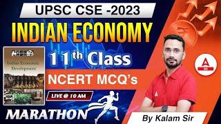 UPSC CSE -2023 Indian Economy 11TH class NCERT MCQs | BY KALAM SIR