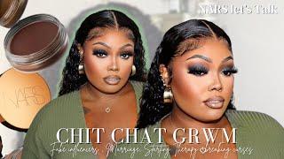 Chit Chat GRWM | Social Pressures + Therapy +  Self Love + Marriage |  Fall Full Glam