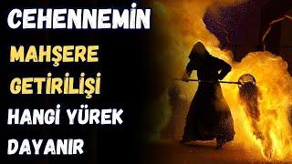 CEHENNEMİN MAHŞERE GETİRİLİŞİ HANGİ YÜREK DAYANIR - VOLKAN AKSOY