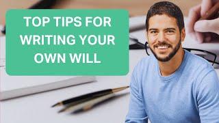 Writing Your Own Will - Top Tips (UK)