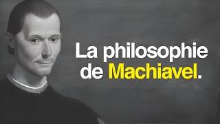 La philosophie de MACHIAVEL