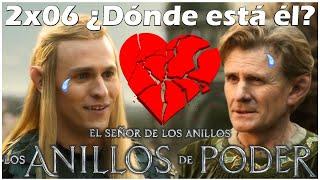 LOS ANILLOS DE PODER 2x06: ¿DÓNDE ESTÁ ÉL? | tú sabrás, Adar... que lo dejaste marchar!