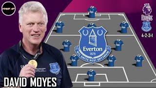 EVERTON POTENTIAL STARTING LINEUP UNDER NEW COACH DAVID MOYES | RUMOUR