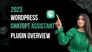 ChatGPT Assistant WordPress plugin review - 2023