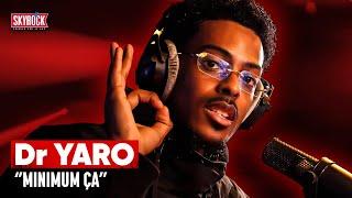 Dr.Yaro - Minimum ça #SkyrockFM