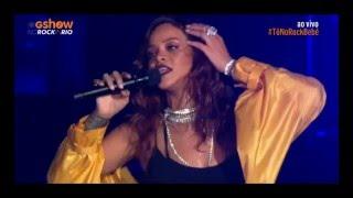 Rihanna   Rock In Rio 2015 Full  SHOW COMPLETO NA INTEGRA