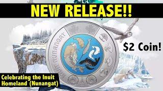 COLOURIZED Commemorative Toonie - Just Announced - Inuit $2 Coin!