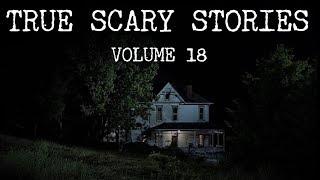 13 TRUE SCARY STORIES [Compilation Vol.18]