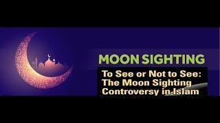 Moon Sighting: Islam and Science - Allama Syed Abdullah Tariq