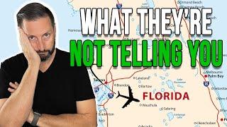 What THEY'RE NOT TELLING YOU About Moving To Florida