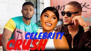 CELEBRITY CRUSH- CLINTON JOSHUA, CHIOMA NWAOHA, MAURICE SAM- LATEST NIGERIAN NOLLYWOOD MOVIE 2024