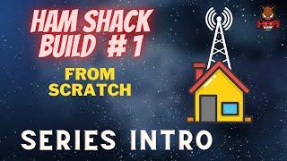 New Ham Radio Shack Build Out:  Episode 1 - Introduction, How Big and Where To Place The Shack