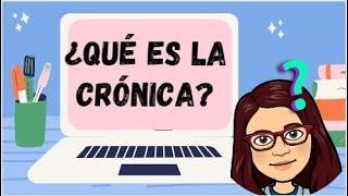 ¿Qué es la crónica? Estructura y características. Tipos.