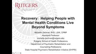 Recovery - Helping People with Mental Health Conditions Live Beyond Symptoms