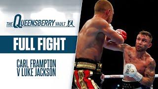 CARL FRAMPTON v LUKE JACKSON (Full Fight) | EPIC NIGHT AT WINDSOR PARK | THE QUEENSBERRY VAULT