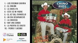 CHINO RIOS ALBUM 2 "Este es mi padre"