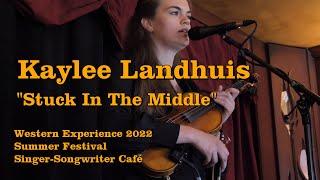 Kaylee Landhuis - Stuck in The Middle (at the Western Experience 2022)