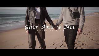 Mocci feat Wiam El Boukhrissi - Ghir Ana w Nti [Prod @natzldnNathaniel]