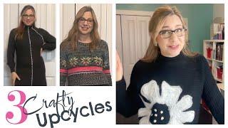 3 CRAFTY Sweater Upcycles!