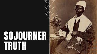 Sojourner Truth: First Black Woman to Sue a White Man in U.S. Court