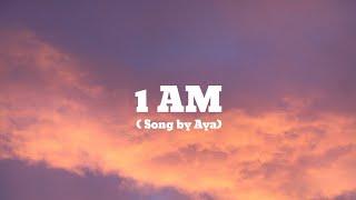 1 AM - AYA