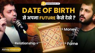 How To Make Your Kundali Chart & Predict Future | Astrology Explained in Hindi | Abhay Khanna