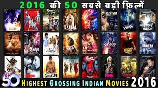 Top 50 Highest GROSSING Indian Movies Of 2016 | Bollywood's BIGGEST Hits of 2016 | Hit or Flop 2016.