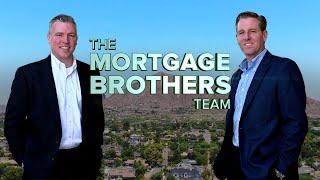 The Mortgage Brothers in Phoenix Arizona