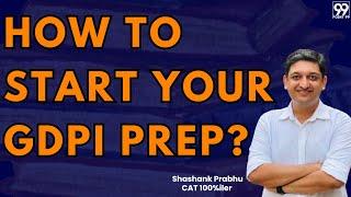 How To Start Your GDPI Prep | Shashank Prabhu