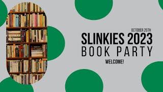 Slinkies 2023 Book Party