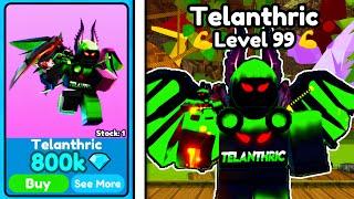 I GETTING TELANTHRIC LEGEND 99LVL!  | Roblox Toilet Tower Defense