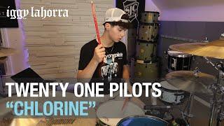 Twenty One Pilots - Chlorine | Iggy Lahorra Drum Cover