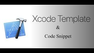 Create Code Snippet & Xcode Template ( Arabic )