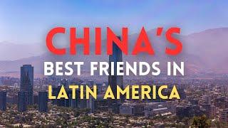 China's Best Friends in Latin America?