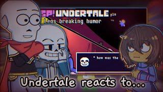 Undertale reacts to Sp!Undertale || Legs breaking humor