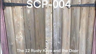 SCP-004, The 12 Rusty Keys and the Door