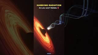 Black Hole vs Hawking Radiation  #shorts #space #earth