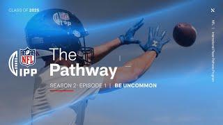 13 International Athletes Attempt to Make the NFL | The Pathway Episode 1