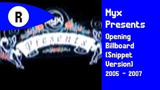 Myx Presents Opening Billboard (Snippet Version) | 2005 - 2007