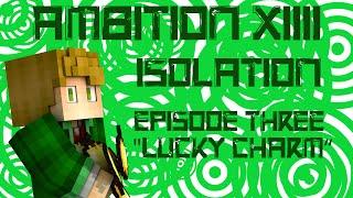 Ambition | S14E3 - Lucky Charm