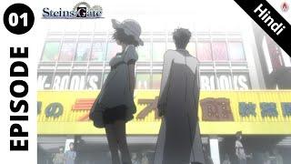 Steins Gate EP 1 in Hindi - Turning Point