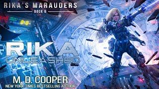 Rika Unleashed - Mechs, forgotten past, and Starcrushers! - BOOK 6 of 7