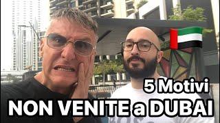 5 MOTIVI per NON venire a DUBAI !!!