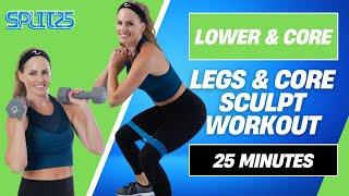 25-Minute Legs & Core Sculpt Workout - SCULPT DAY 13