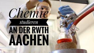 Ein Tag als Chemiestudent an der RWTH Aachen University