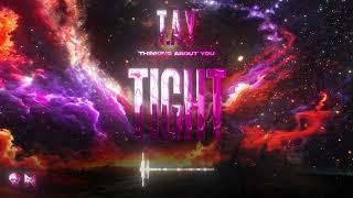 Anubiis - Tight x @andrahpr (Visualizer) | TAY [Thinking About You]