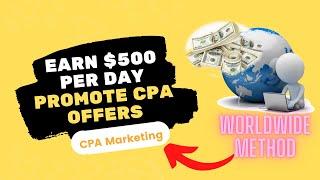 How To Promote CPA Offers, EARN $500 Per Day, CPA Marketing, Passive Income, OfferVault