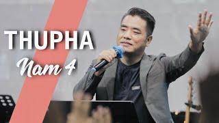 Thupha nam 4 - Pastor C K KHAI